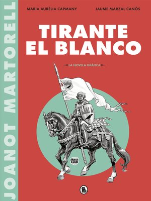 cover image of Tirante el Blanco (la novela gráfica)